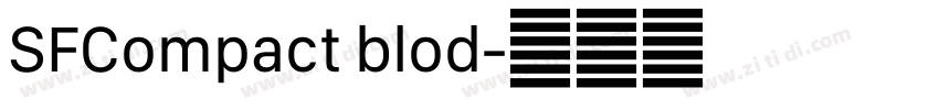 SFCompact blod字体转换 SFCompact blod字体转换